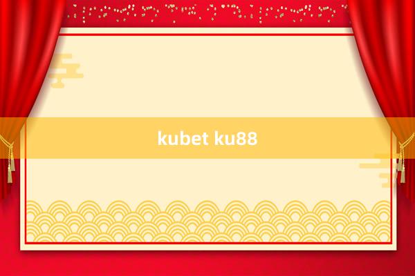 kubet ku88