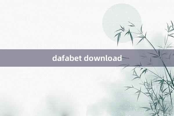 dafabet download