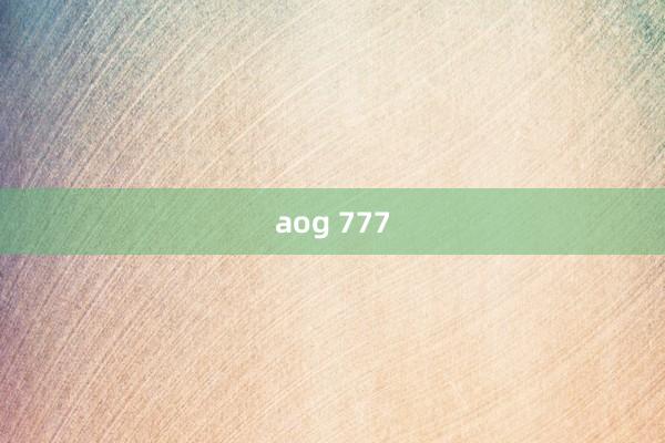 aog 777