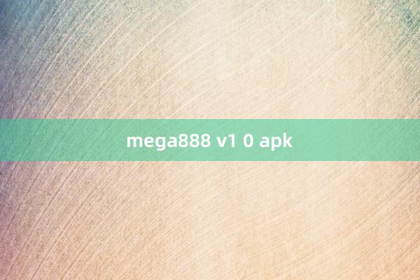 mega888 v1 0 apk